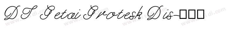 DT Getai Grotesk Dis字体转换